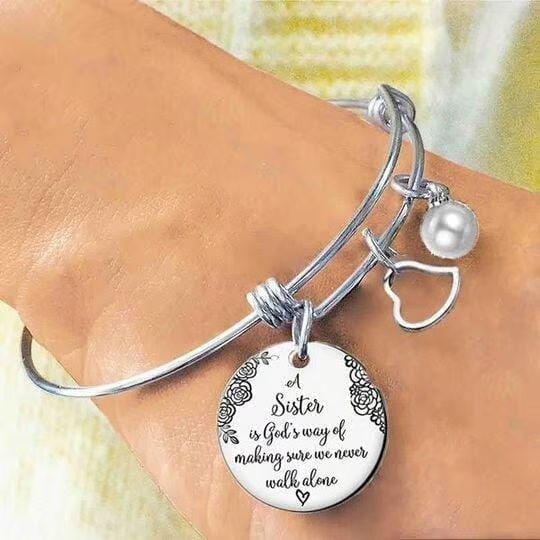 👯‍♀A Sister Is God's Way Of Making Sure We Never Walk Alone Bangle